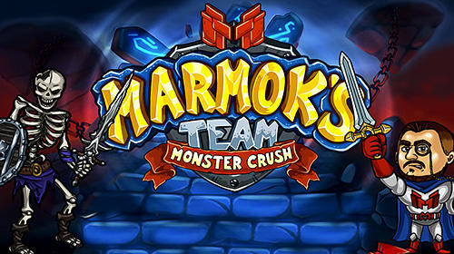 Télécharger Marmok's team: Monster crush pour Android gratuit.