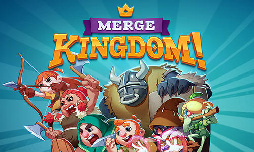 Télécharger Merge kingdom! pour Android gratuit.