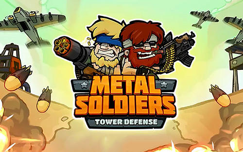 Télécharger Metal soldiers TD: Tower defense pour Android gratuit.