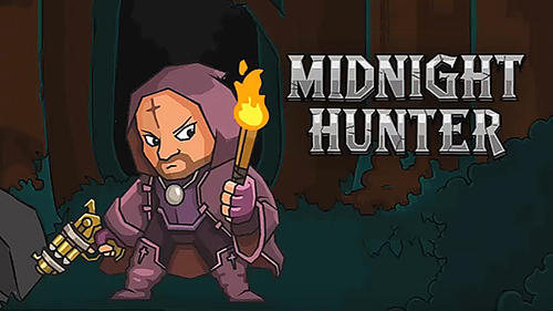 Télécharger Midnight hunter pour Android gratuit.
