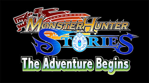 Télécharger Monster hunter stories: The adventure begins pour Android gratuit.