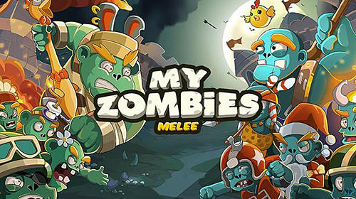 Télécharger My zombies: Melee pour Android gratuit.
