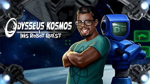 Télécharger Odysseus Kosmos and his robot Quest pour Android gratuit.