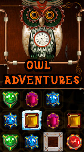 Télécharger Owl adventures: Match 3 pour Android gratuit.