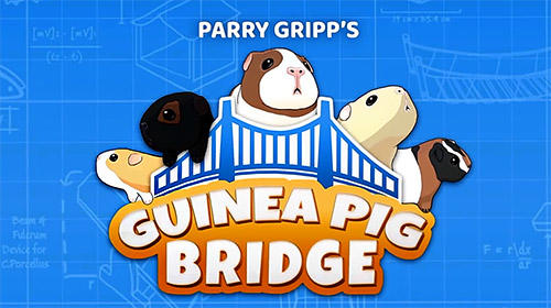 Télécharger Parry Gripp`s Guinea pig bridge! pour Android gratuit.