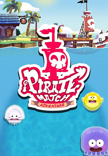 Télécharger Pirate match adventure pour Android gratuit.