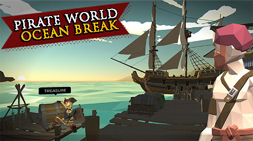 Télécharger Pirate world ocean break pour Android 5.0 gratuit.