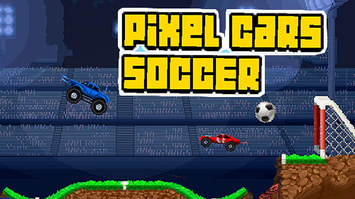 Télécharger Pixel cars: Soccer pour Android gratuit.