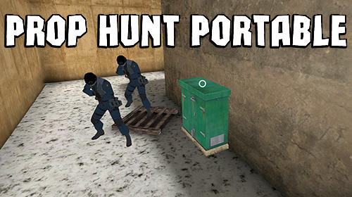 Prop hunt portable