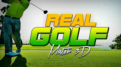 Télécharger Real golf master 3D pour Android gratuit.