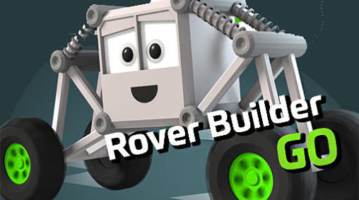 Télécharger Rover builder go pour Android gratuit.