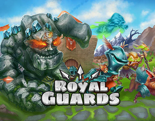 Télécharger Royal guards: Clash of defence pour Android gratuit.