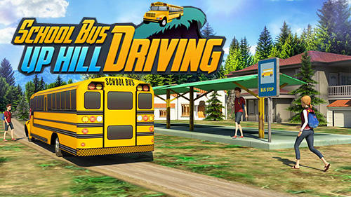 Télécharger School bus: Up hill driving pour Android gratuit.