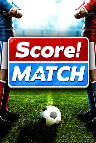 Télécharger Score! Match pour Android gratuit.