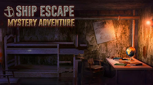Télécharger Ship escape: Mystery adventure pour Android gratuit.
