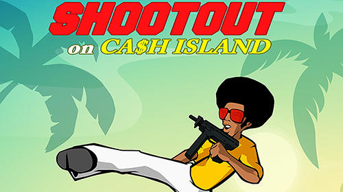 Télécharger Shootout on Cash island pour Android gratuit.