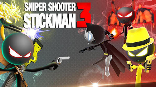 Télécharger Sniper shooter stickman 3: Fury pour Android gratuit.