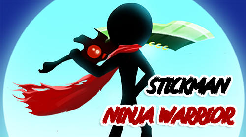 Télécharger Stickman ninja warrior 3D pour Android gratuit.