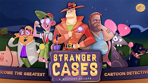 Télécharger Stranger cases: A mystery escape pour Android 4.1 gratuit.
