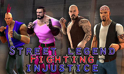 Télécharger Street legend: Fighting injustice pour Android gratuit.