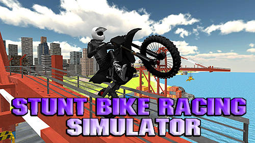 Télécharger Stunt bike racing simulator pour Android gratuit.