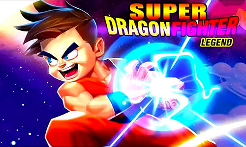 Télécharger Super dragon fighter legend pour Android gratuit.