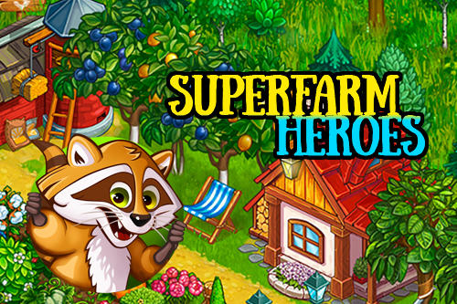 Télécharger Superfarm heroes pour Android gratuit.