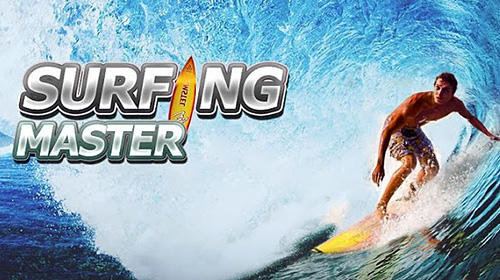 Télécharger Surfing master pour Android 2.1 gratuit.