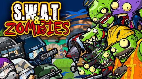 Télécharger SWAT and zombies: Season 2 pour Android gratuit.