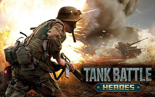 Télécharger Tank battle heroes pour Android gratuit.