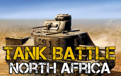 Télécharger Tank battle: North Africa pour Android gratuit.