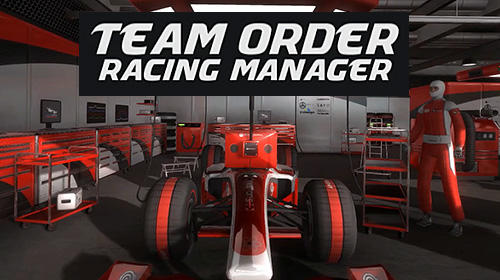 Télécharger Team order: Racing manager pour Android gratuit.