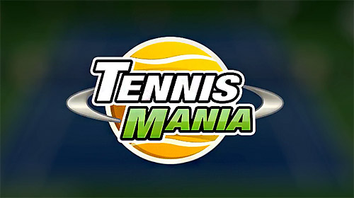 Télécharger Tennis mania mobile pour Android gratuit.