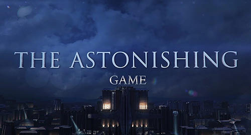 Télécharger The astonishing game pour Android 4.4 gratuit.