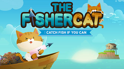 Télécharger The fishercat pour Android gratuit.