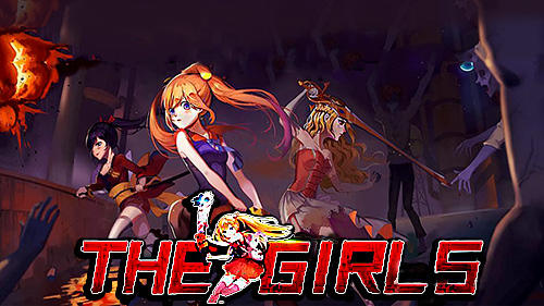 Télécharger The girls: Zombie killer pour Android gratuit.