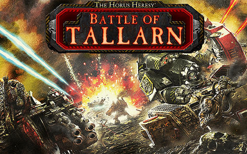 Télécharger The Horus heresy: Battle of Tallarn pour Android gratuit.