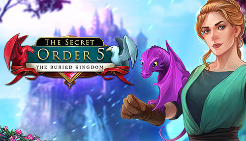Télécharger The secret order 5: The buried kingdom pour Android gratuit.