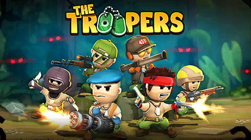 Télécharger The troopers pour Android gratuit.