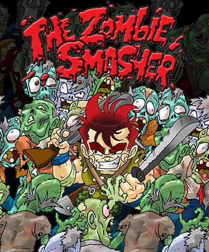 Télécharger The zombie smasher pour Android gratuit.