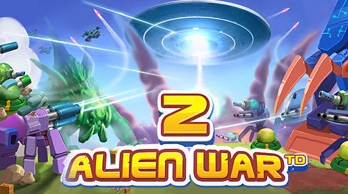 Télécharger Tower defense: Alien war TD 2 pour Android gratuit.