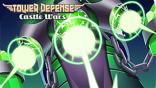 Télécharger Tower defense: Castle wars pour Android gratuit.