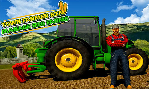 Télécharger Town farmer sim: Manage big farms pour Android gratuit.