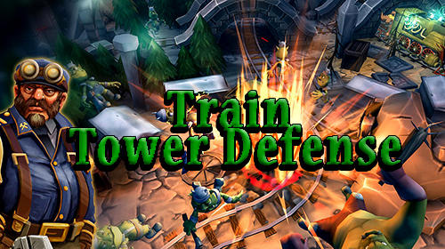 Train tower defense