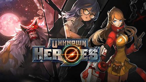 Télécharger Unknown heroes pour Android gratuit.
