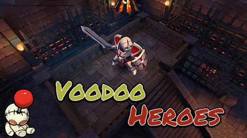 Télécharger Voodoo heroes pour Android gratuit.