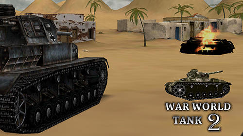 Télécharger War world tank 2 pour Android gratuit.