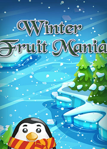 Télécharger Winter fruit mania pour Android gratuit.