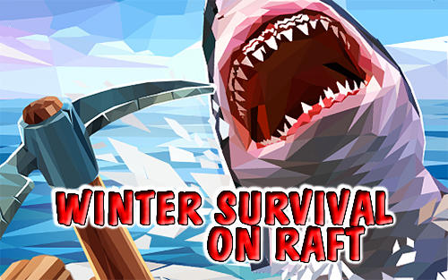 Télécharger Winter survival on raft 3D pour Android gratuit.