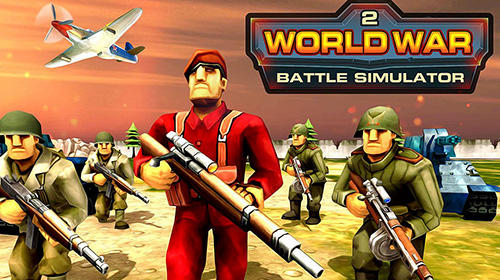 Télécharger World war 2 battle simulator: WW 2 epic battle pour Android gratuit.